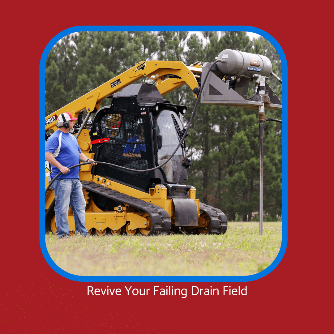 Revive Your Failing Septic Drain Field